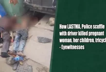How LASTMA, Police scuffle with driver killed pregnant woman, her children, tricyclist- Eyewitnesses